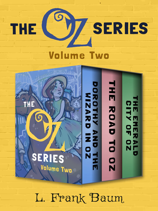 Title details for The Oz Series Volume Two by L. Frank Baum - Available